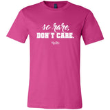 So Rare, Don't Care Unisex Tee