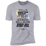 These Legs Are Made for Walking Unisex Tee