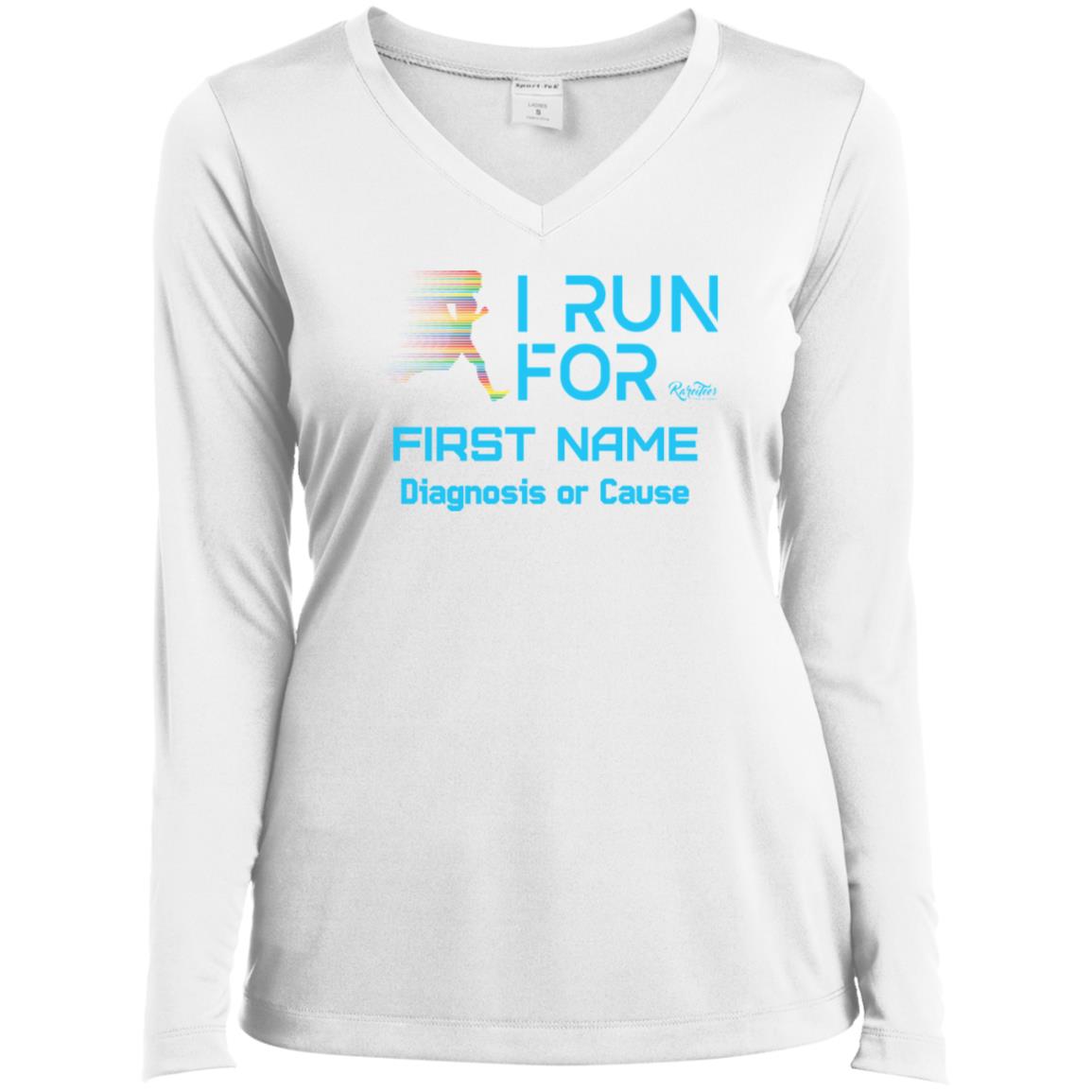Personalized I Run For Ladies V-neck Long Sleeve Tee – RareiTees for a Cure, image size:1155x1155
