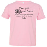 I Got 99 Problems (PTHS) Infant/Toddler Tee