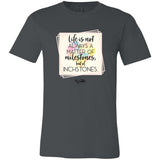 Life is a Matter of Inchstones Unisex Tee