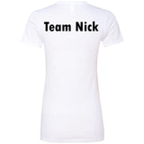 Team Nick Ladies Fitted Tee