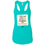 Life is a Matter of Inchstones Ladies Tank