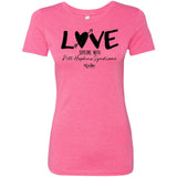 Love Someone with Pitt Hopkins Ladies Triblend Tee