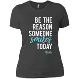 Be the Reason Someone Smiles Ladies' Relaxed Tee