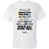 These Legs Are Made for Walking Youth Tee