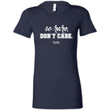 So Rare, Don't Care Fitted Tee