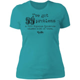 I Got 99 Problems (PTHS) Ladies Tee