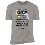 These Legs Are Made for Walking Unisex Tee