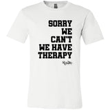 Because Therapy Unisex Tee