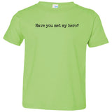 Pitt Hopkins Definition of a Hero Toddler Tee