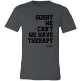 Because Therapy Unisex Tee