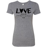 Love Someone with Pitt Hopkins Ladies Triblend Tee