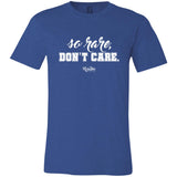 So Rare, Don't Care Unisex Tee