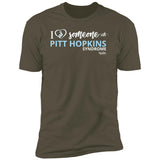I love Someone with "Pitt Hopkins" Unisex Tee
