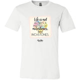 Life is a Matter of Inchstones Unisex Tee