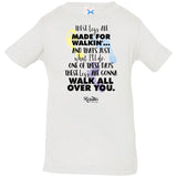 These Legs Are Made for Walking Infant/Toddler Tee
