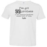 I Got 99 Problems (PTHS) Infant/Toddler Tee