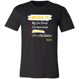 'I Believe In' Unisex Tee