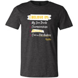 'I Believe In' Unisex Tee