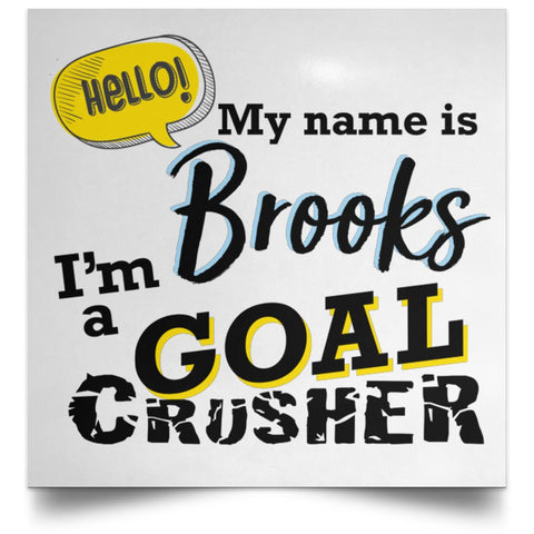 Goal Crusher 'Brooks' Poster