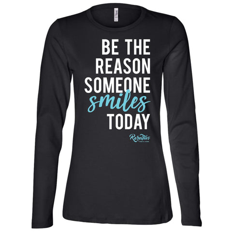 Be the Reason Someone Smiles Long Sleeve Tee
