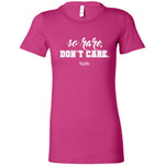 So Rare, Don't Care Fitted Tee