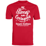 Team Colton "Be Strong" Unisex Sport Tee