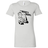 The Mighty Moms Fitted Tee