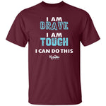 I am Brave and Tough Youth Tee