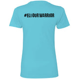 Eli Our Warrior Ladies Tee