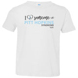 I Love Someone with 'Pitt Hopkins' Infant/Toddler Tee