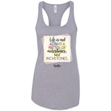 Life is a Matter of Inchstones Ladies Tank