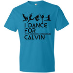 I Dance for Calvin Youth Tee