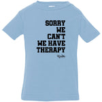 Because Therapy Infant/Toddler Tee