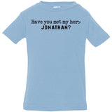 Jonathan Definition of a Hero Infant Tee