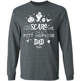 You Can't Scare Me (PTHS Dad) Long Sleeve Tee